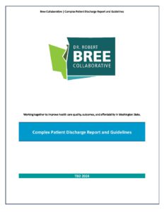 Public Comment Complex Discharge 11172023 | Bree Collaborative