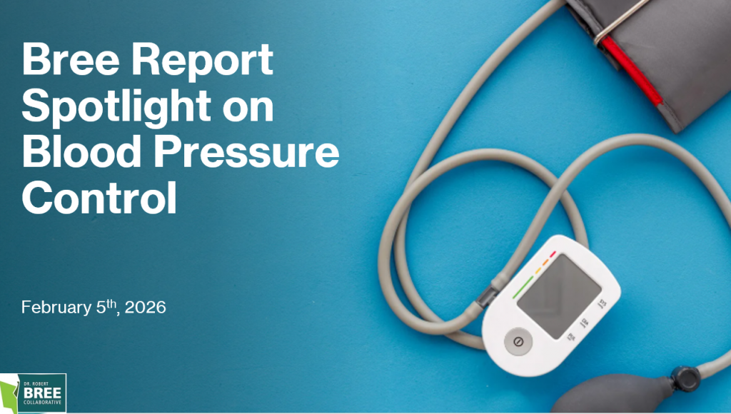 Bree Report on BP Control 2026-0205 | Foundation For Health Care Quality